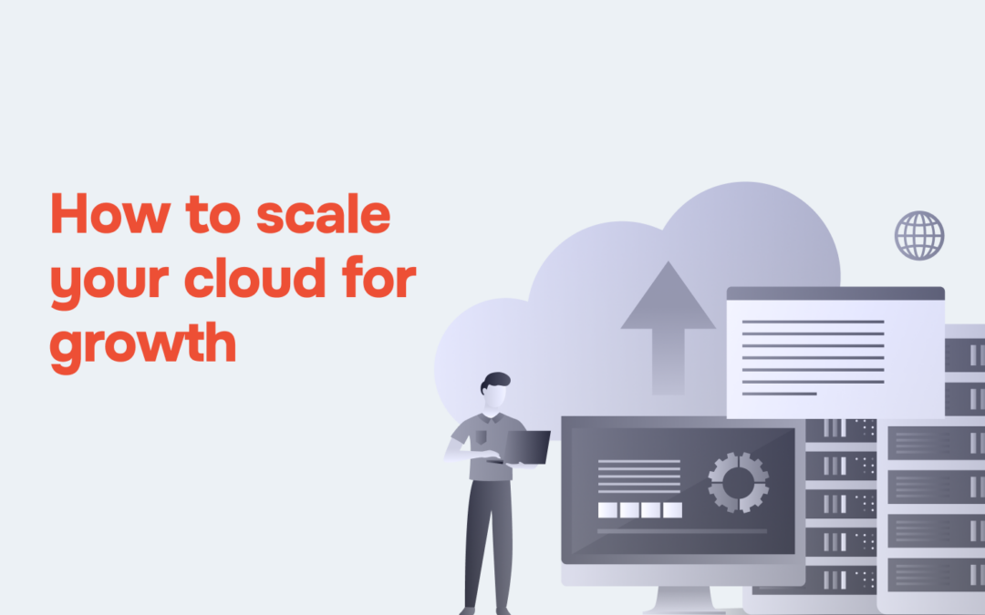 Hexon Global Tips: Scaling Cloud Infrastructure for Growth and Flexibility